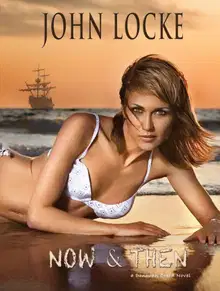 Now & Then: a Donovan Creed Novel