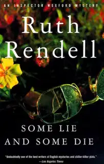 Some Lie And Some Die