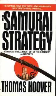 The samurai strategy