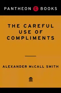 The Careful Use of Compliments