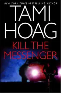 Kill the Messenger