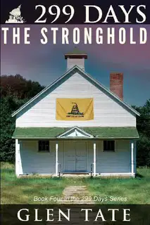 299 Days: The Stronghold