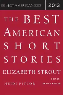 The Best American Short Stories 2013