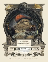 William Shakespeare's The Jedi Doth Return