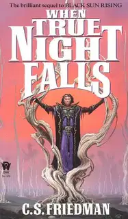 When True Night Falls