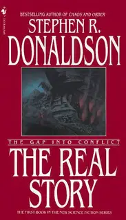 The Real Story: The Gap into Conflict