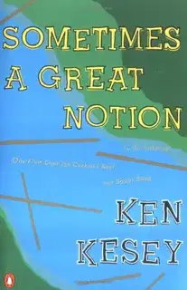 Sometimes a Great Notion