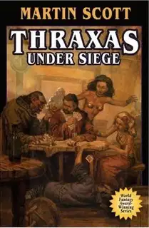 Thraxas Under Siege (ARC)