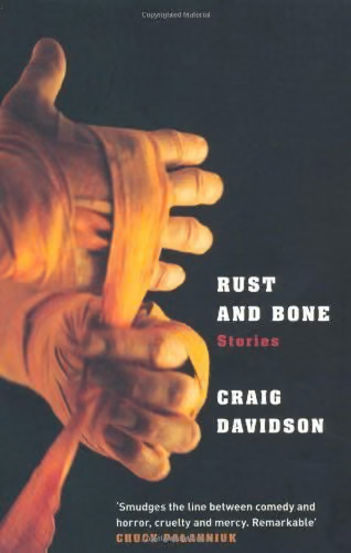 Rust and Bone: Stories