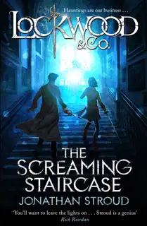 Lockwood & Co: The Screaming Staircase