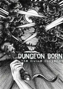 Dungeon Born (The Divine Dungeon Book 1)
