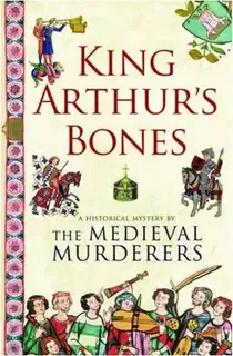 King Arthur's Bones