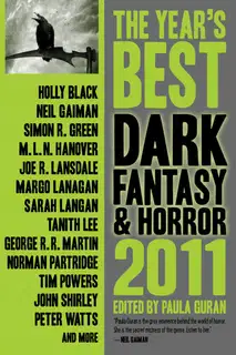 The Year's Best Dark Fantasy and Horror 2011