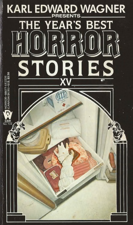 The Year's Best Horror Stories XV
