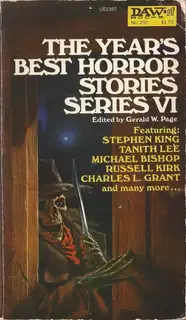 The Year's Best Horror Stories VI
