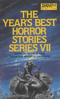 The Year's Best Horror Stories VII