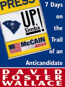 Up, Simba! Up, Simba: Seven Days on the Trail of an Anti-Candidate