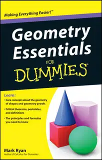 Geometry Essentials For DummiesВ®