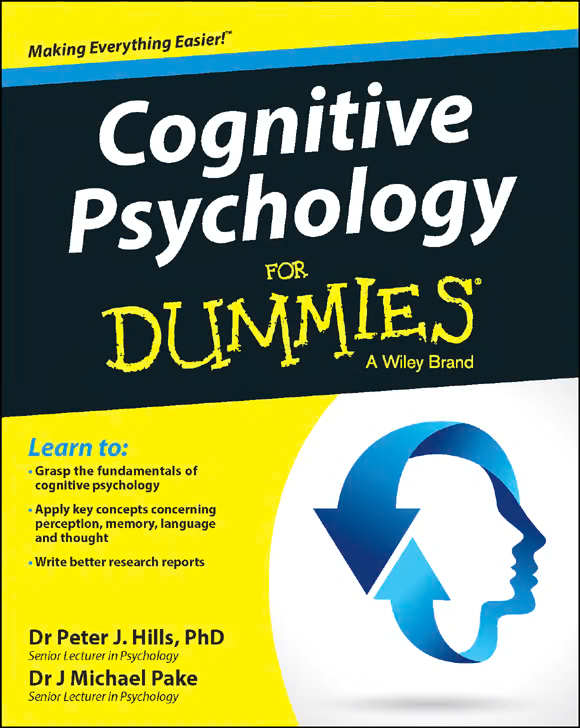 Cognitive Psychology For DummiesВ®