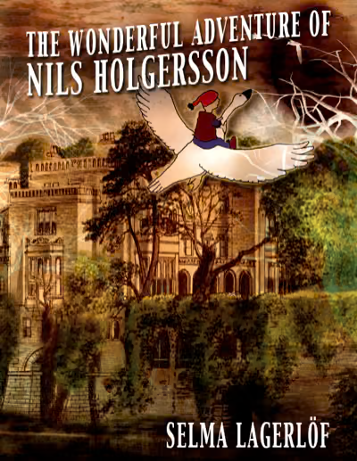 The Wonderful Adventures Of Nils Holgersson