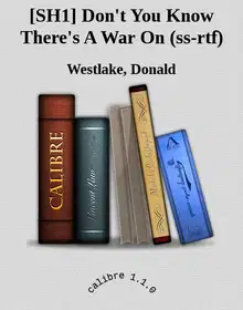 Don't You Know There's A War On