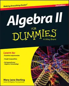 Algebra II For DummiesВ®