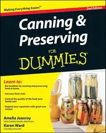 Canning & Preserving For DummiesВ®