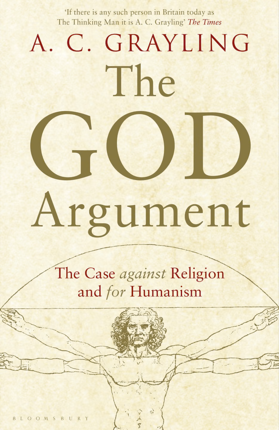The God Argument: The Case against Religion and for Humanism