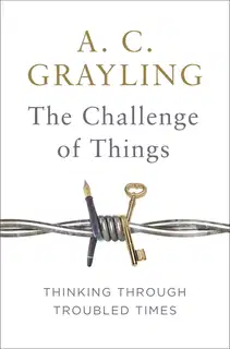 The Challenge of Things: Thinking Through Troubled Times