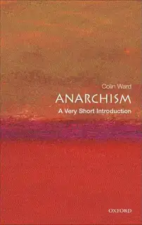 Anarchism: A Very Short Introduction