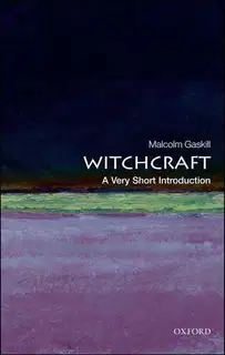 Witchcraft: A Very Short Introduction