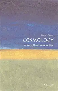 Cosmology: A Very Short Introduction