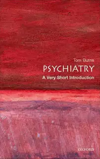 Psychiatry: A Very Short Introduction