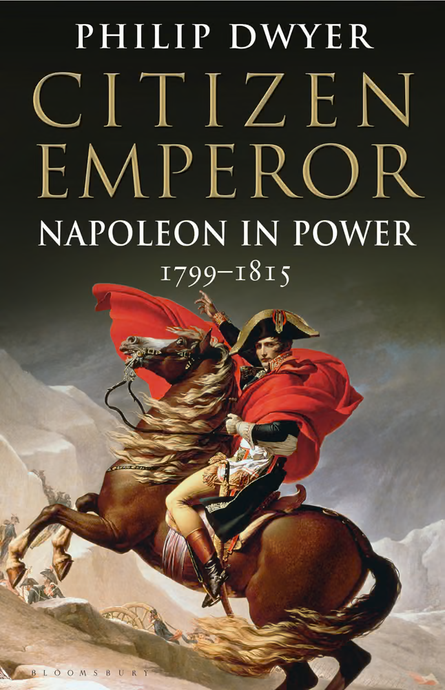 Citizen Emperor : Napoleon in Power, 1799-1815