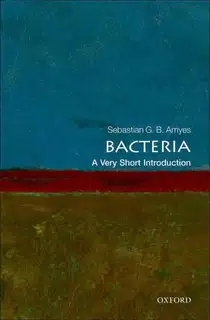 Bacteria: A Very Short Introduction