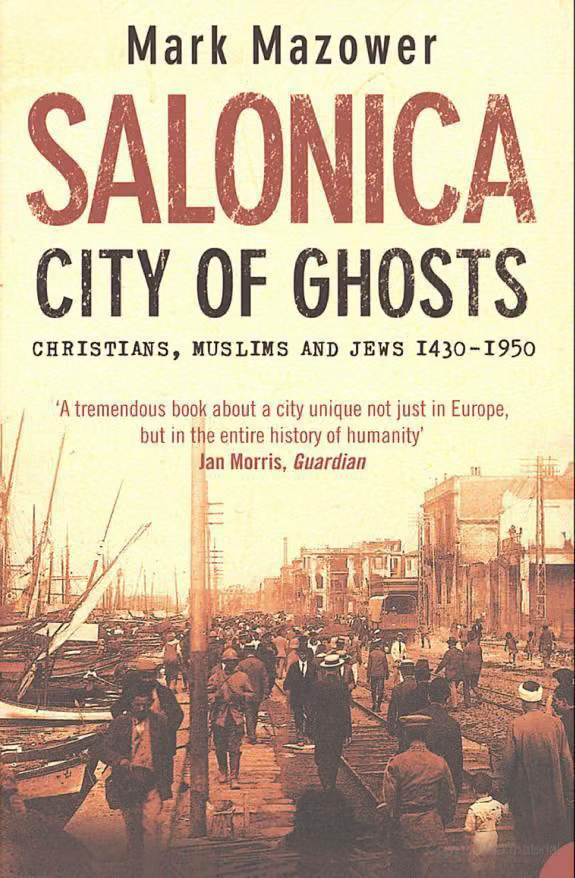 Salonica, City of Ghosts