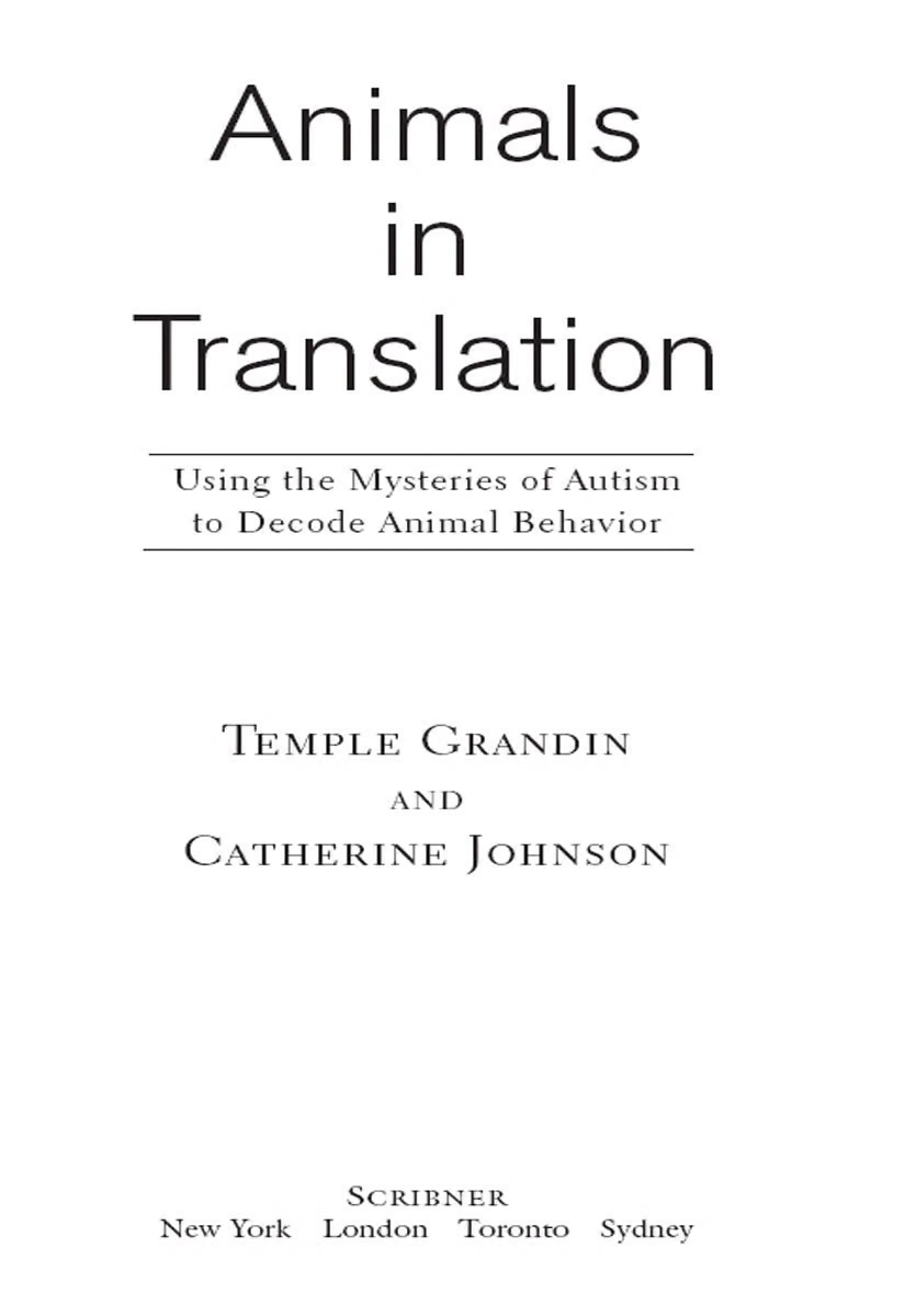 Animals in Translation: Using the Mysteries of Autism to Decode Animal Behavior