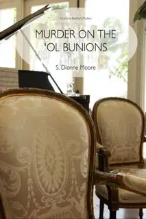 Murder on the Ol' Bunions