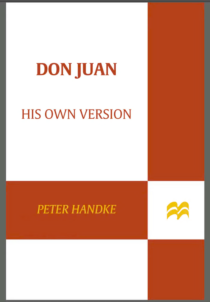Don Juan: His Own Version