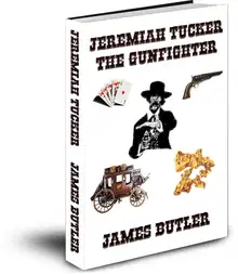 Jeremiah Tucker The Gunfighter