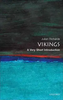 The Vikings: A Very Short Introduction