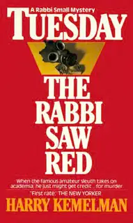 Tuesday the Rabbi Saw Red