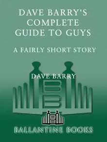 Dave Barry's Complete Guide to Guys