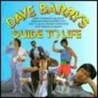 Dave Barry's Guide to Life