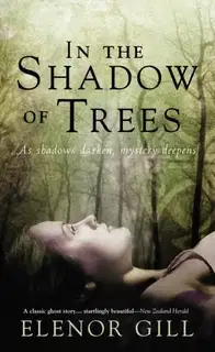 In the Shadow of the Trees