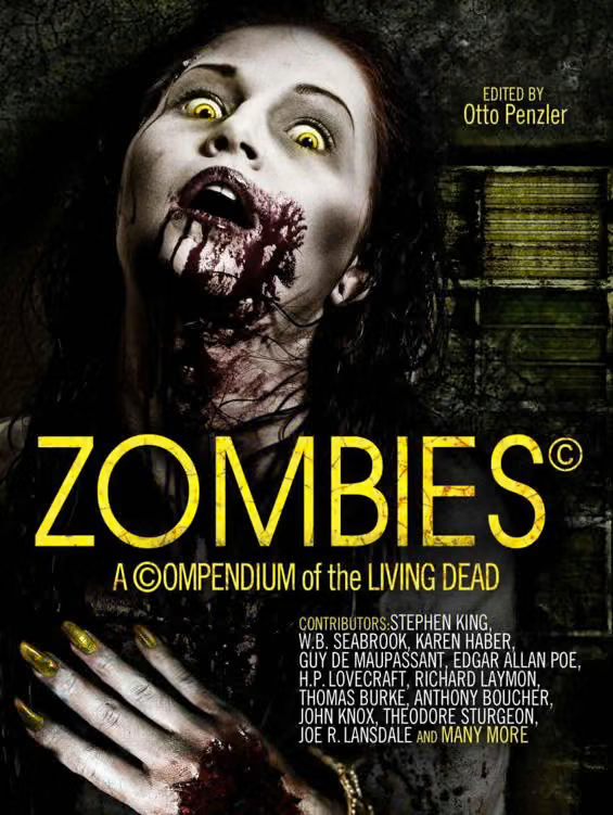 Zombies: A Compendium of the Living Dead