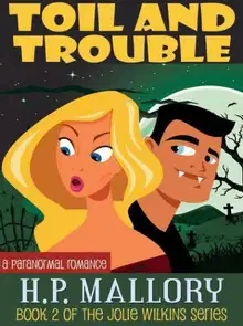Toil and Trouble