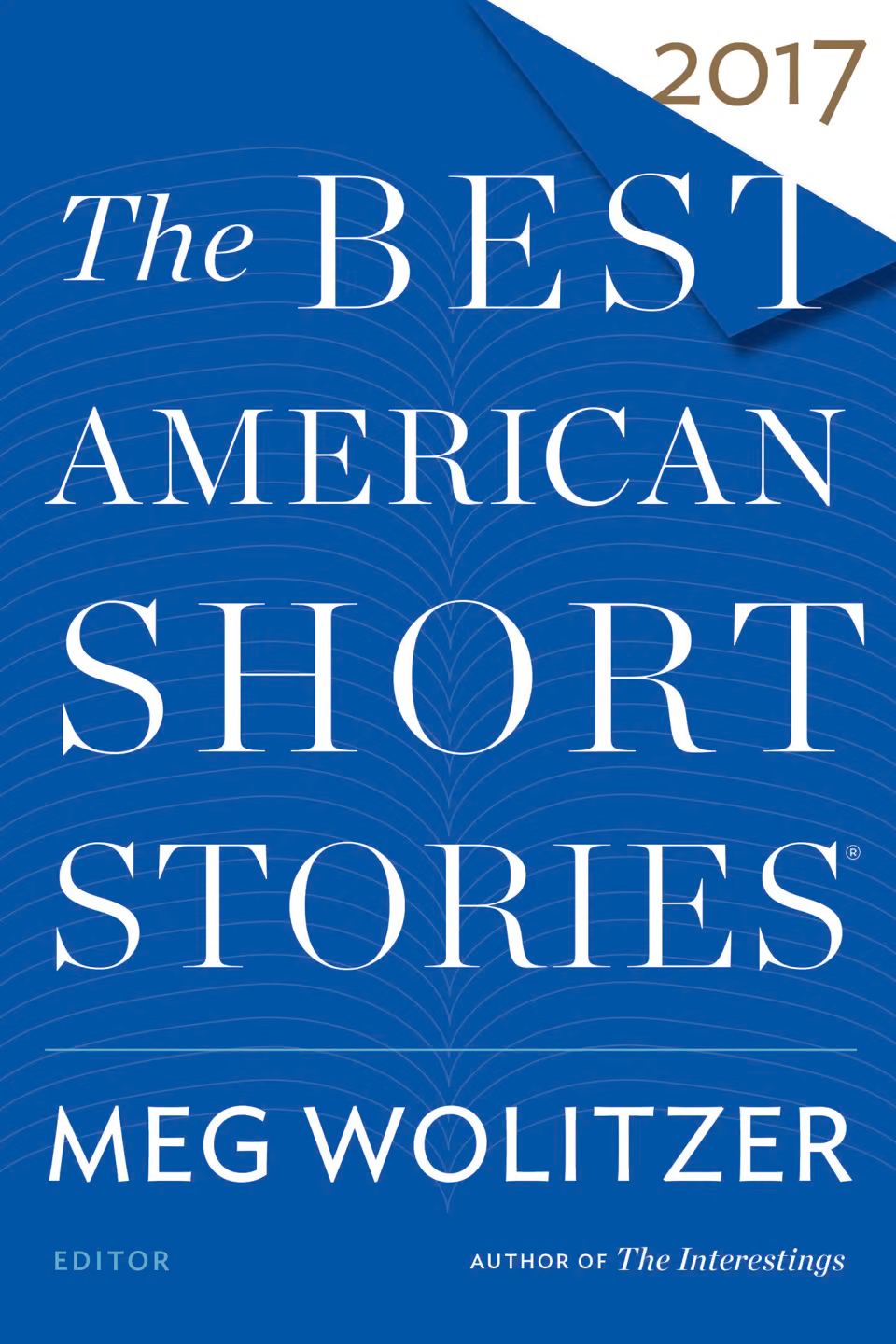 The Best American Short StoriesВ® 2017