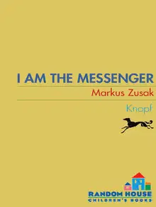 I Am the Messenger aka The Messenger