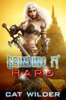Grinding it Hard